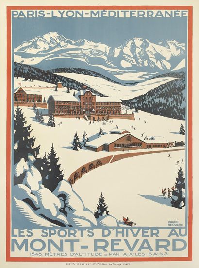 Paris-Lyon-Mediterranee Les Sports D’Hiver Au Mont-Revard 1545 Metres D’Altitude=Par Aix-Les-Bains
