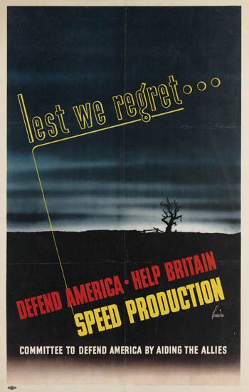 lest we regret, defend america help britain, speed production, committee to defend america by aiding the allies