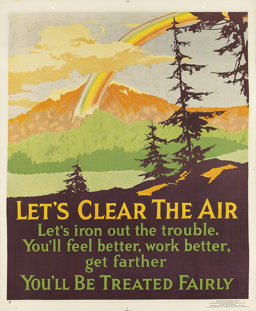 Let’s Clear Air, Let’s iron out the trouble, You’ll feel better, work better, get farther, you’ll be treated fairly