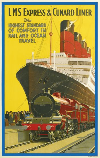 Lms Express & Cunard Liner, The Highest Standard Of Comfort In Rail And Ocean Travel,
