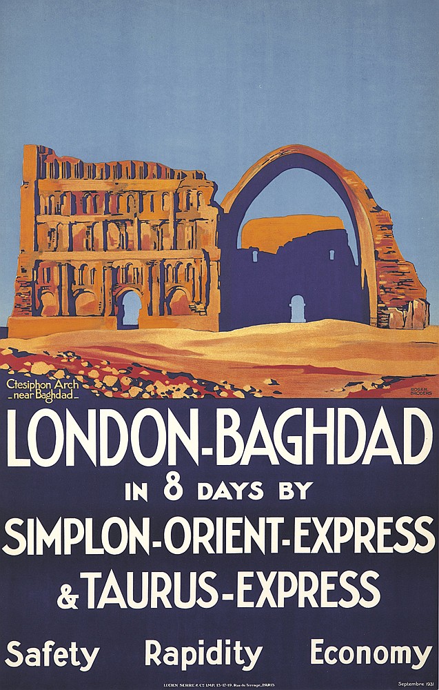 London_Baghdad, In 8 Days By, Simplon   Orient   Express, & Taurus   Express, Safety Rapidity Economy