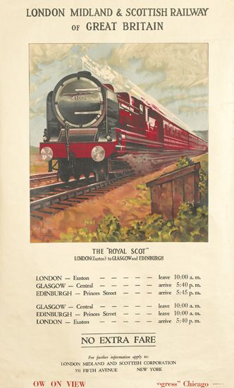 London Midland & Scottish railway Of Great Britain, The Royal Scot, London Glasgow, Edinburgh, Glasgow, Edinburgh, London, No Extra FareOw On View