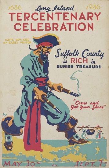 1636 Long Island Tercentenary Celebration, Capt WM Kidr An Early Visitor, Sullaur Caunty, Is Rich In Buried Treasure, Cama And Get Your Shose, may 30 TH Sept 7