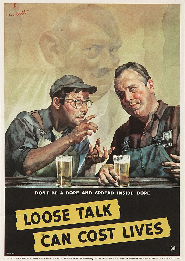 Don’t De A Dope And Spread Inside Dope, Loose Talk, Can Cost Lives