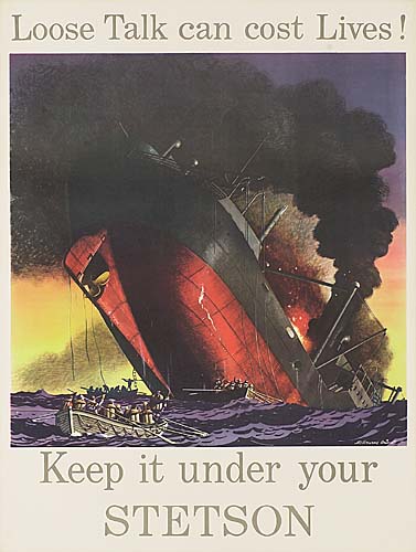 Loose Talk Can Cost Lives Keep Ip Under Your Stetson