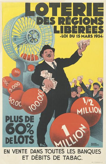 Loterie Des Regions Liberees .Loi Du 15Mars 1934 500 1000 5000 100000 1Million 1/2Million Plus De 60% De Lots En Vente Dans Toutes Les Banques Et Debits De Tabac.