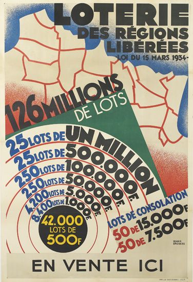 Loterie Des Regions Liberees .Loi Du 15Mars 1934 126Millions De Lots 25Lots De Un Million 25Lots De 500.000F 250Lots De100000F 250Lots De 50000F 4.200Lots De 5.00000F 8.400Lots De 1000F 42.000 Lots De 500F Lots De Consolation 50De 15000F 50De 7.500F En Vente Ici