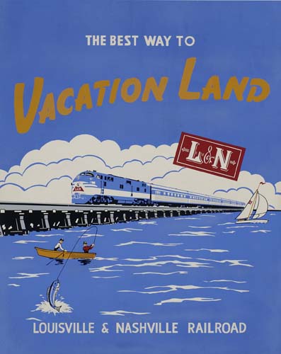 The Best Way To, Vacation Land, Louisville & Nashville Railroad