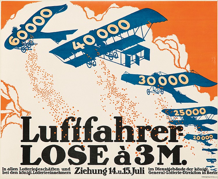 60000, 40000,30000, 25000, 20000, Luftfahrer Lose A 3M.,In Allen Lotterlegeschafien Und, Bei Den Konigl. Lotterieeinnehmern, Ziehung 14.U.15.Juli, Im Dfenstgebaude Der Konigl., General=Lotterie=Direktion In Berlir.