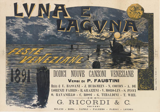 Luna E Laguna, Feste Venezlane, Dodici Nuove Canzoni Veneziane, Versi di P. Faustini, G. Ricordi & C.