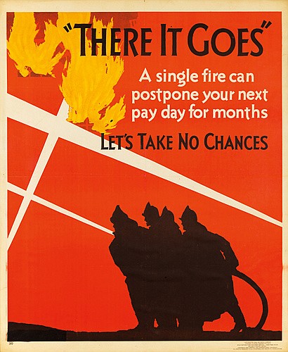 There it Goes, Let’s Take No Chances, firemen put out fire, red poster