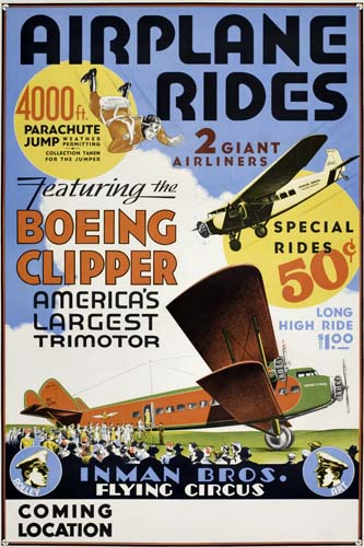 Airplane Rides, 4000Ft Parachute Jump Weatneh Permittno, For The Jumper, 2 Giant Airliners, Teaturing The, Boeing Clipper, Special Rides 50, America’s Largest Trimotor, Long High Ride 1100, Inman Bros. Flying Circus, Art Coming Location