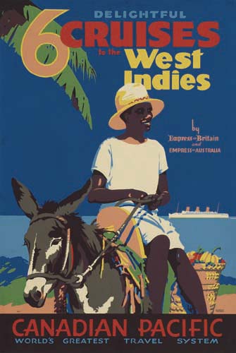 Delichtful, 6 Cruises, To the West, Indies, By, Empress-Britain, and, Empress-Australia, Canadian Pacific, World’s Greatest Travel System