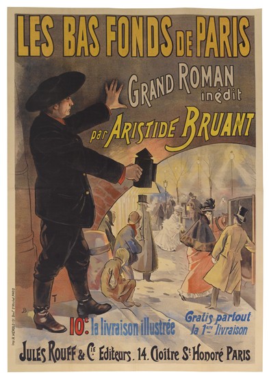 Les Bas Fonds De Paris, Grand Roman, Inedit, Par Aristide Bruant, Gratis Partout, 10. La Livraison Illustree, Jules Rouff & Cle Editeurs. 14. Cloitre S Honore Paris