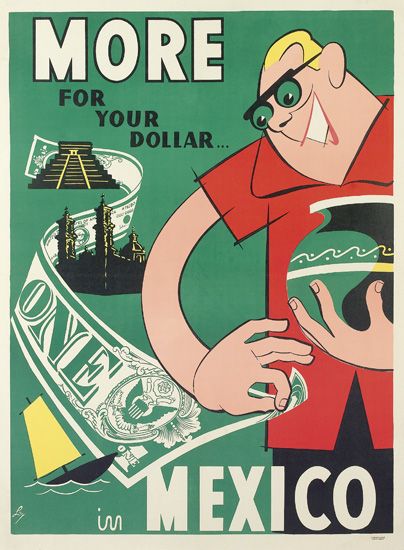 More for your dollar in Mexico, green poster
