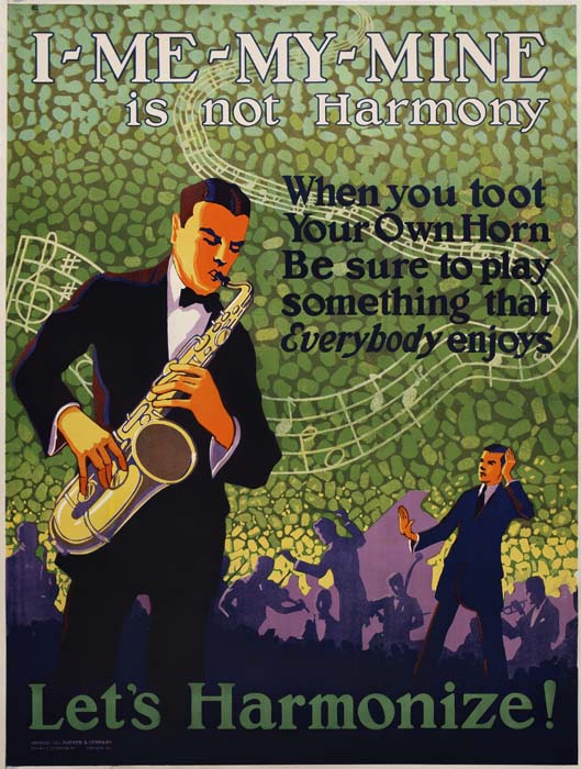 I, Me, My, Mine is not Harmony, Let’s Harmonize, musicians, green poster