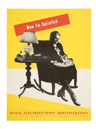 Now I’m Satisfied, Rural Electrification Administration, yellow and white poster, woman in a chair
