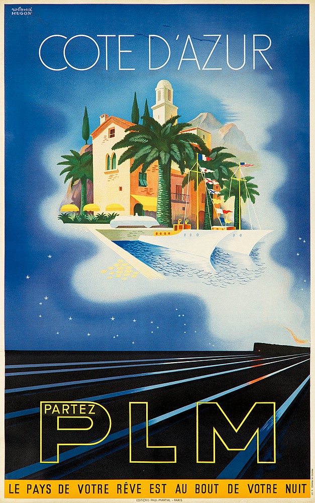 Cote D’Azur Partez PLM, Le Pays de Vore Reve est au bout de votre nuit, blue poster, town