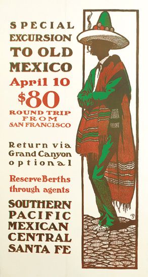 Special Excursion to Old Mexico, Southern Pacific, Mexican Central, Santa Fe, long poster, man in red and green