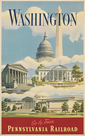 Washington Go By Train, Pennsylvania Railroad, monuments