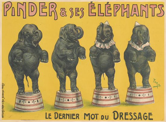 Pinder and Ses Elephants Le Dernier Mot du Dressage, yellow poster, elephants perform