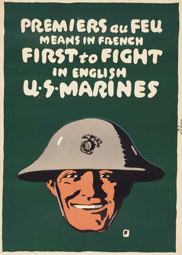 Premiers au Feu Means in French, First to Fight in English, U.S. Marines, green poster, soldier