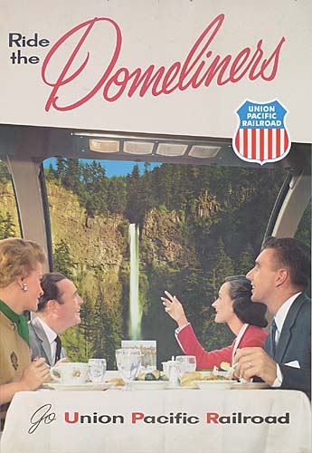 Ride the Domeliners, Go Union Pacific Railroad, dining car