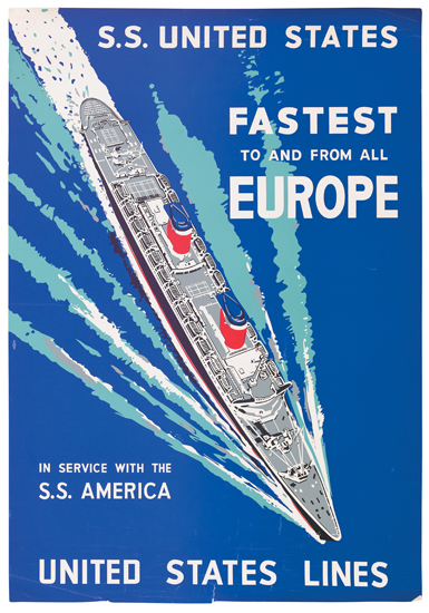 S.S. United States Fastest to and from All Europe, blue poster, white ship