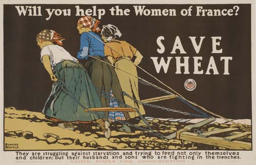 Will You Help the Women of France? Save Wheat, women at the plow