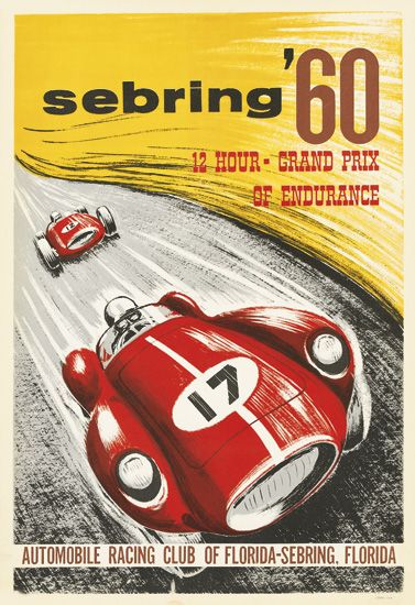 Sebring 60, 12 Hour Grand Prix of Endurance, red cars racing, yellow poster