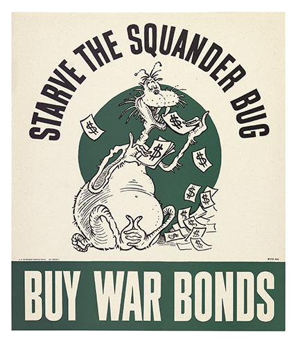 Starve The Squander Bug, Buy War Bonds, green and white poster