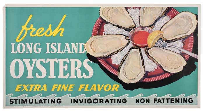 Fresh Long Island Oysters, Stimulating Invigorating Non Fattening, blue poster