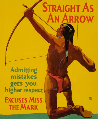 Straight as an Arrow, yellow poster, Indian man shoots an arrow, Excuses Miss The Mark