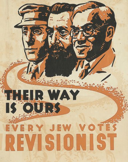Their Way is Ours, Every Jew Votes Revisionist, three men