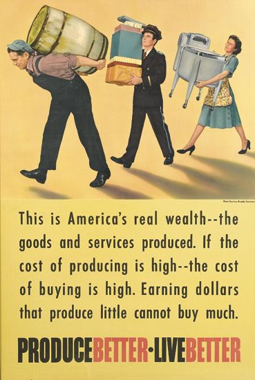 Ths Is America’s Real Wealth, Produce Better, Live Better