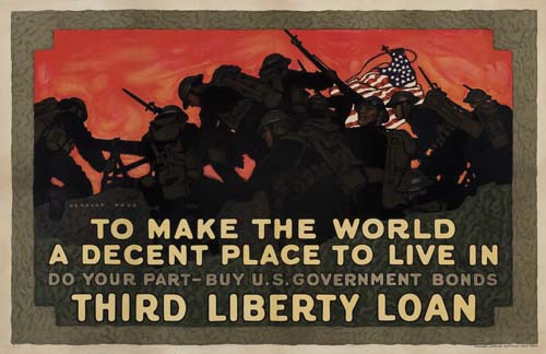 To Make the World a Decent Place to Live In, Third Liberty Loan, fighting soldiers