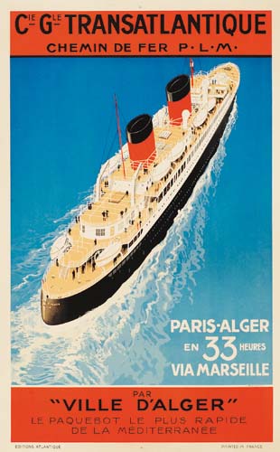 Cie Gle Transatlantique Chemin de Fer PLM, Paris Alger, Ville D’Alger, white ship